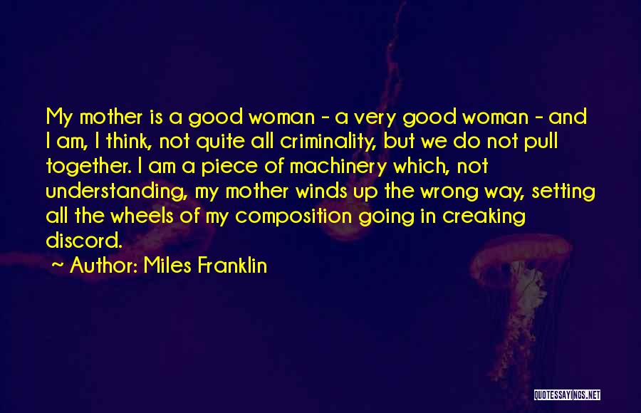 Good Wind Up Quotes By Miles Franklin