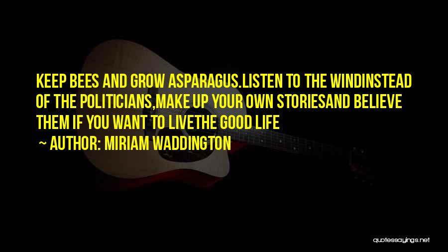 Good Wind Up Quotes By Miriam Waddington