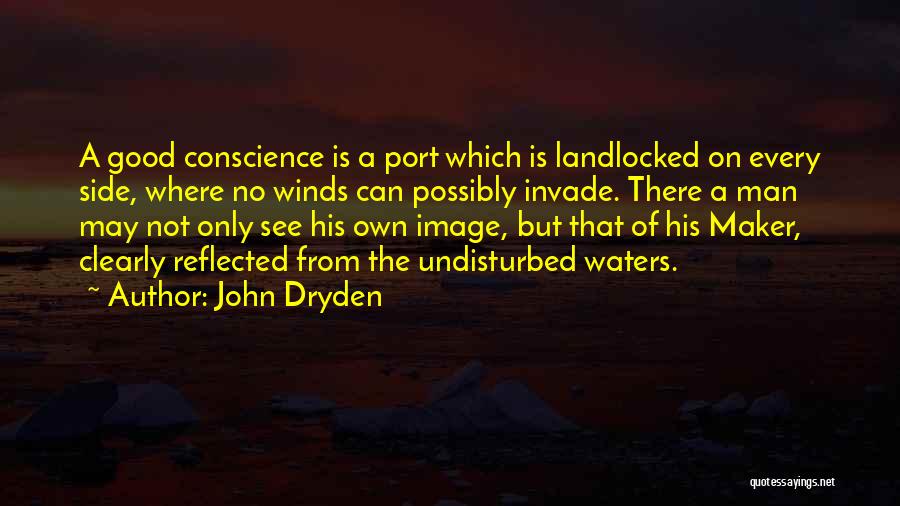 Good Winds Quotes By John Dryden