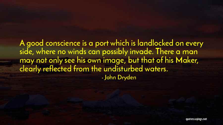 Good Winds Quotes By John Dryden