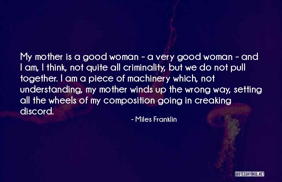 Good Winds Quotes By Miles Franklin