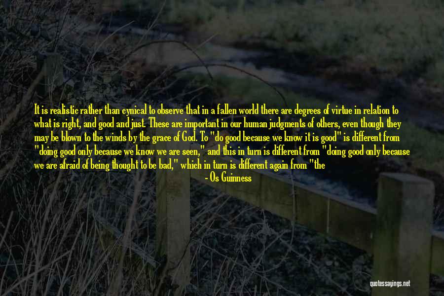 Good Winds Quotes By Os Guinness Good Winds Quotes By Os Guinness