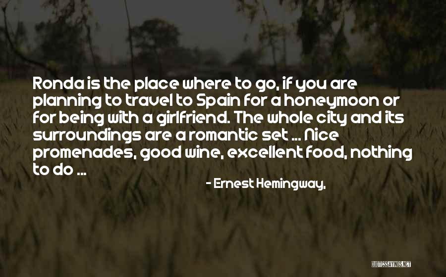 Good Wine And Food Quotes By Ernest Hemingway,