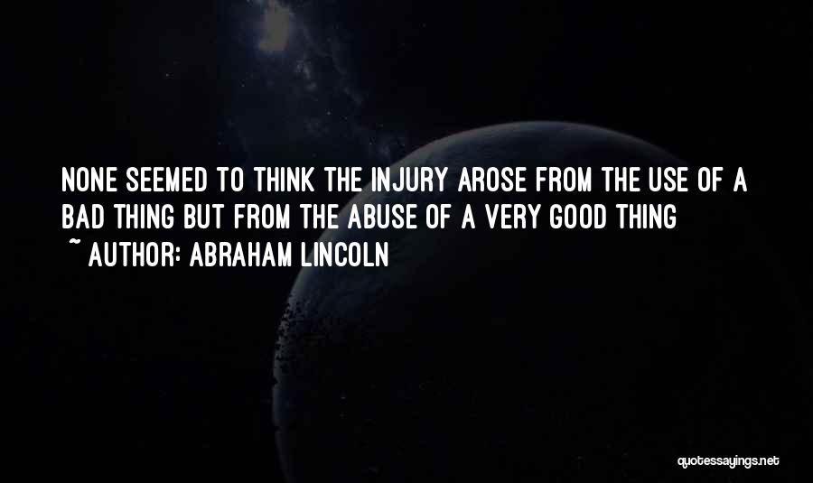 Good Wine Quotes By Abraham Lincoln