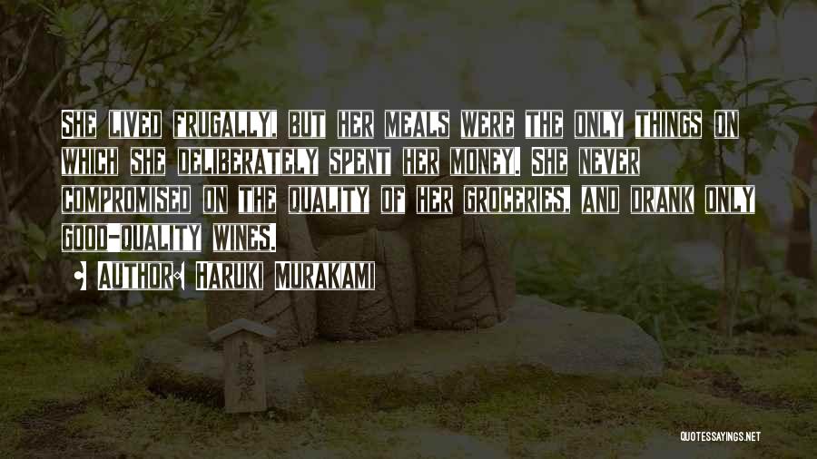 Good Wine Quotes By Haruki Murakami
