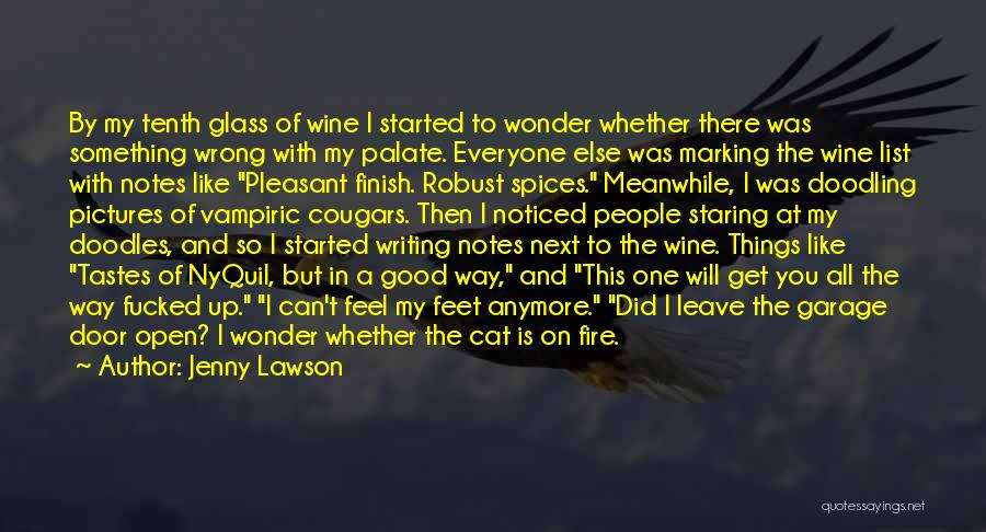 Good Wine Quotes By Jenny Lawson