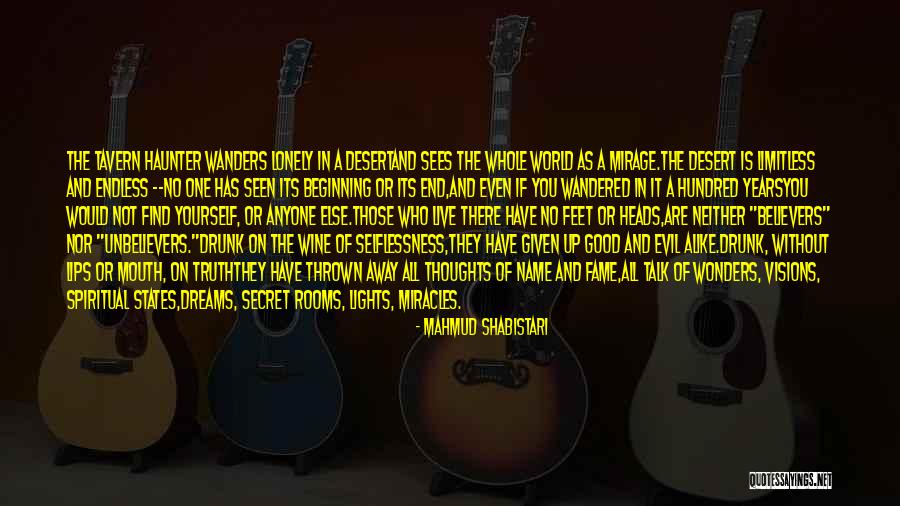 Good Wine Quotes By Mahmud Shabistari