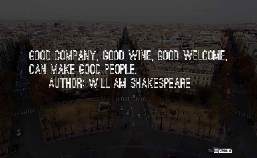 Good Wine Quotes By William Shakespeare