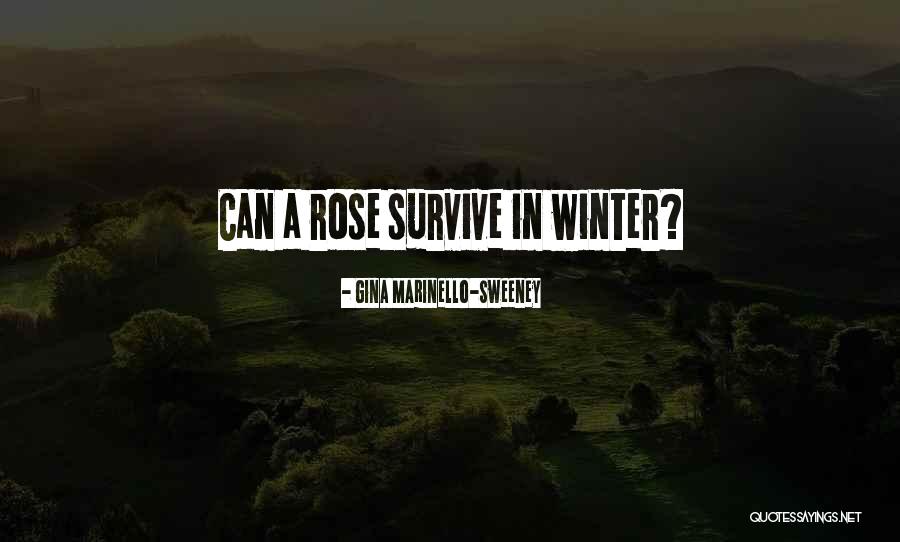 Good Winter Quotes By Gina Marinello-Sweeney