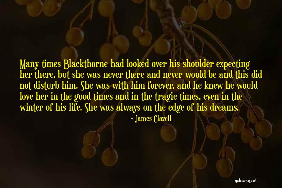 Good Winter Quotes By James Clavell