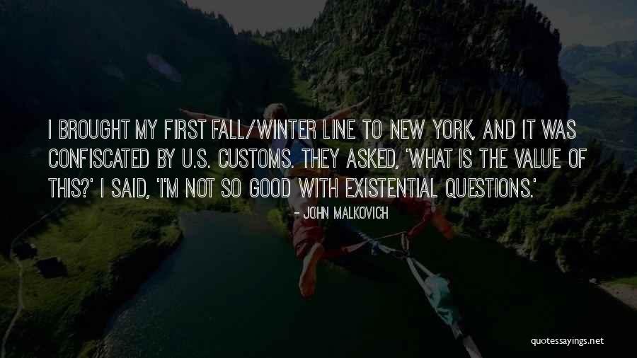 Good Winter Quotes By John Malkovich