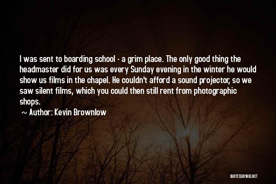 Good Winter Quotes By Kevin Brownlow