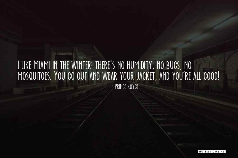 Good Winter Quotes By Prince Royce