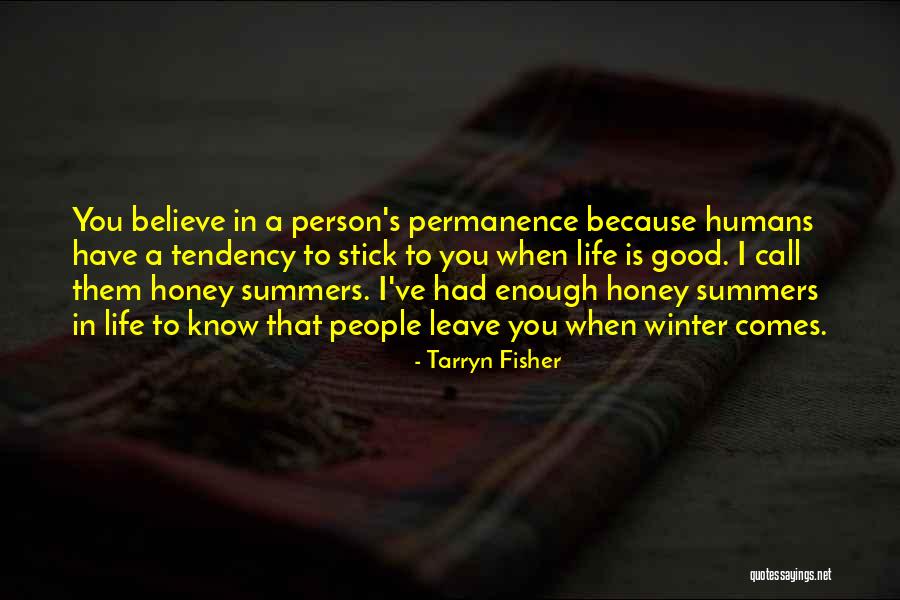Good Winter Quotes By Tarryn Fisher
