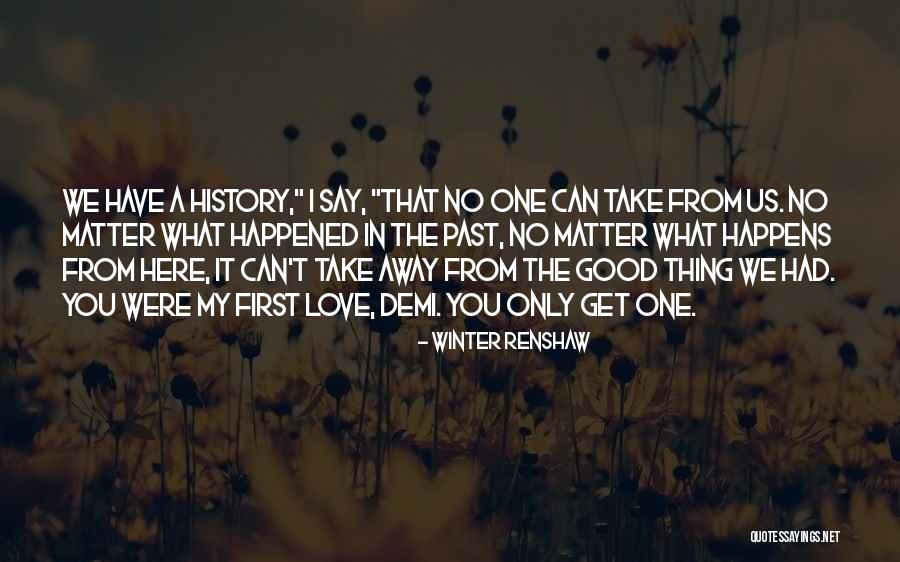 Good Winter Quotes By Winter Renshaw