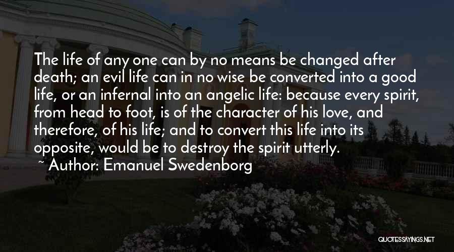 Good Wise Life Quotes By Emanuel Swedenborg