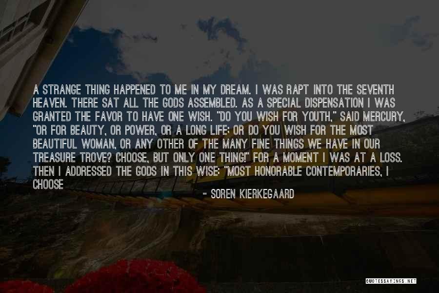 Good Wise Life Quotes By Soren Kierkegaard