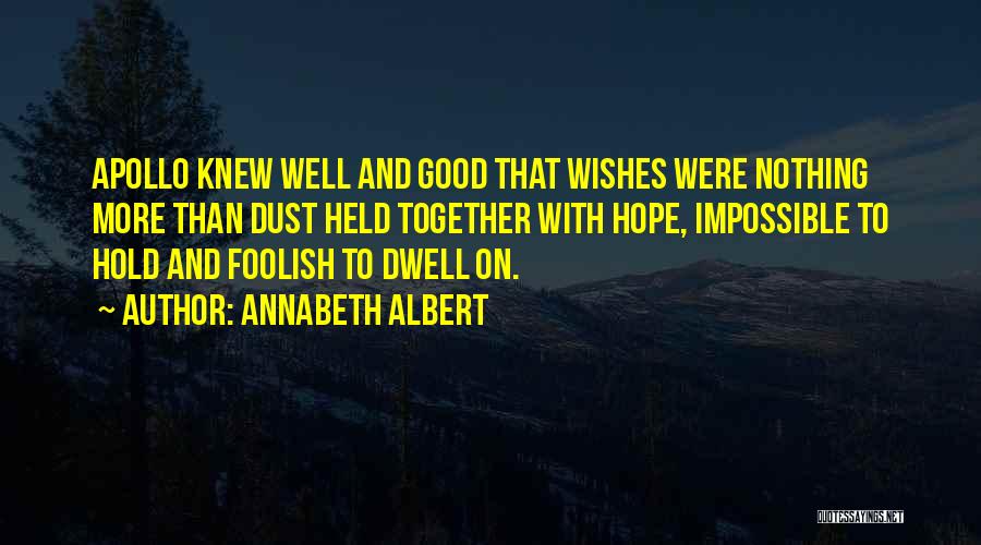 Good Wishes Quotes By Annabeth Albert