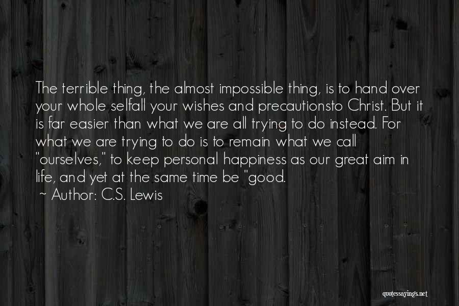 Good Wishes Quotes By C.S. Lewis