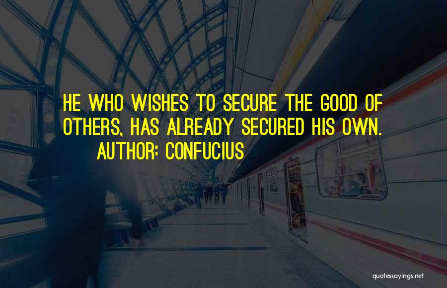 Good Wishes Quotes By Confucius