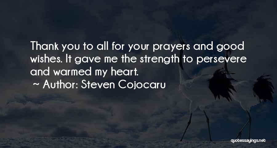 Good Wishes Quotes By Steven Cojocaru