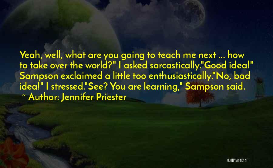 Good Witch Bad Witch Quotes By Jennifer Priester