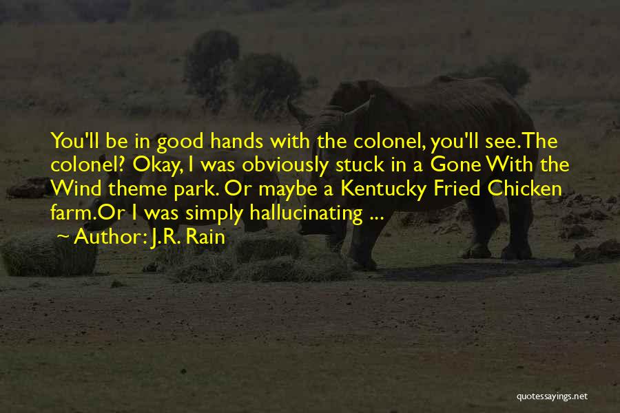 Good Witches Quotes By J.R. Rain Good Witches Quotes By J.R. Rain