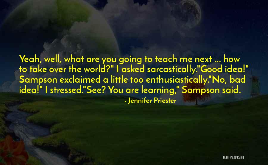 Good Witches Quotes By Jennifer Priester