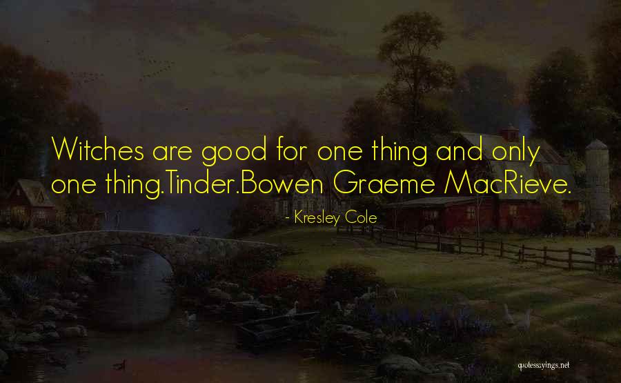 Good Witches Quotes By Kresley Cole