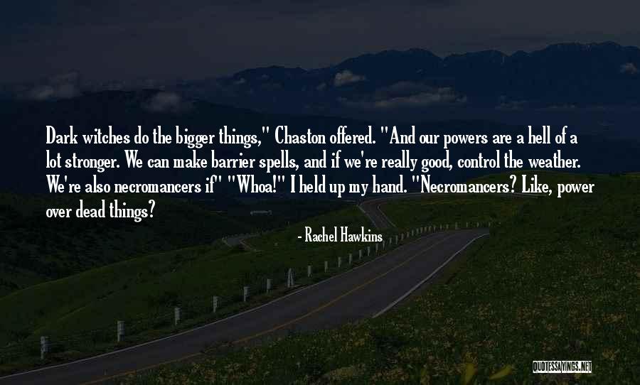 Good Witches Quotes By Rachel Hawkins Good Witches Quotes By Rachel Hawkins