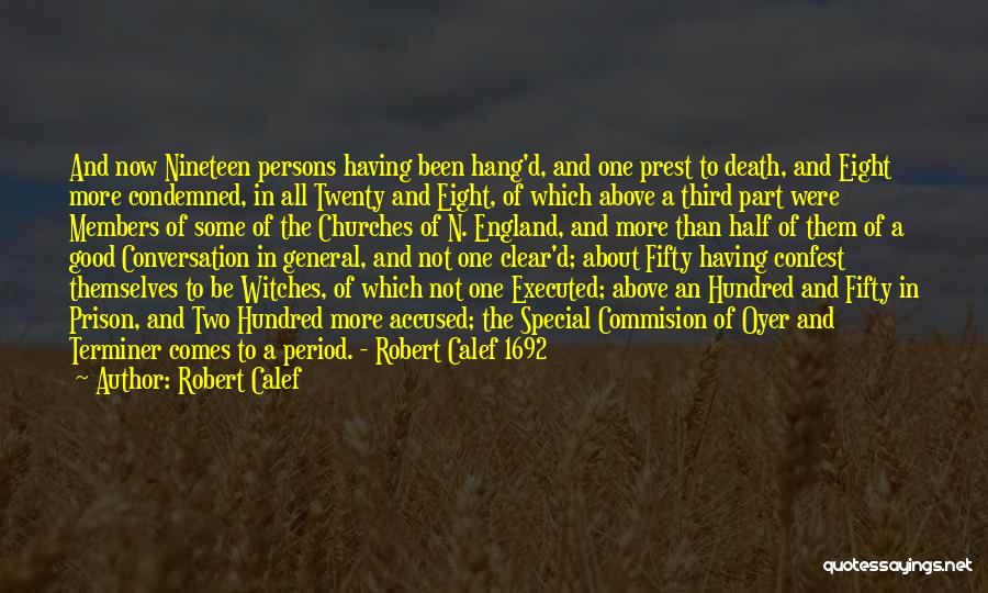 Good Witches Quotes By Robert Calef