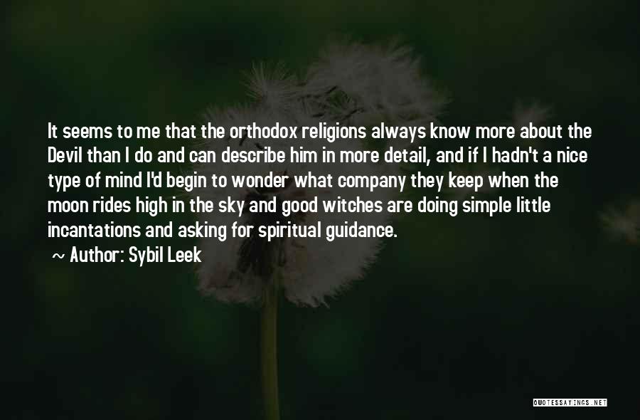 Good Witches Quotes By Sybil Leek