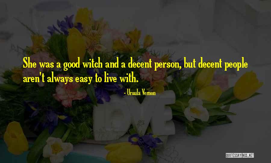 Good Witches Quotes By Ursula Vernon Good Witches Quotes By Ursula Vernon