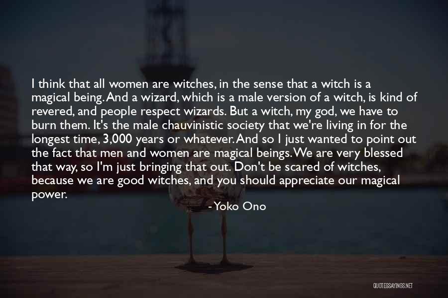 Good Witches Quotes By Yoko Ono