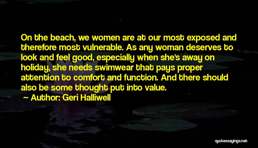 Good Woman Deserves Quotes By Geri Halliwell