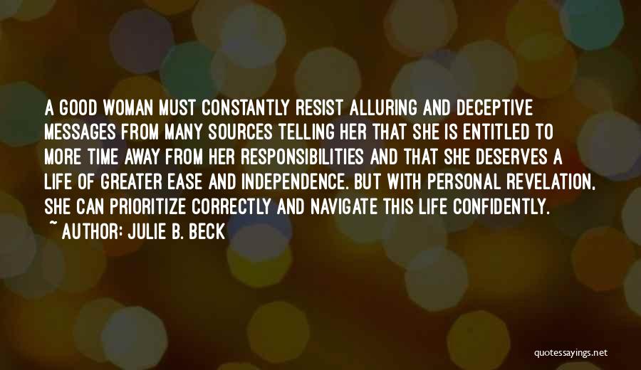 Good Woman Deserves Quotes By Julie B. Beck