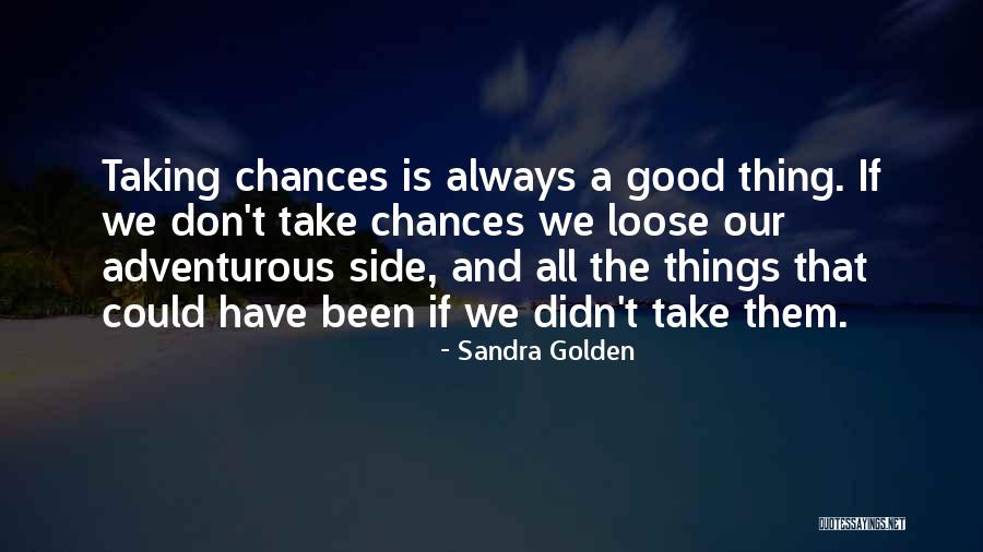 Good Words To Live By Quotes By Sandra Golden Good Words To Live By Quotes By Sandra Golden