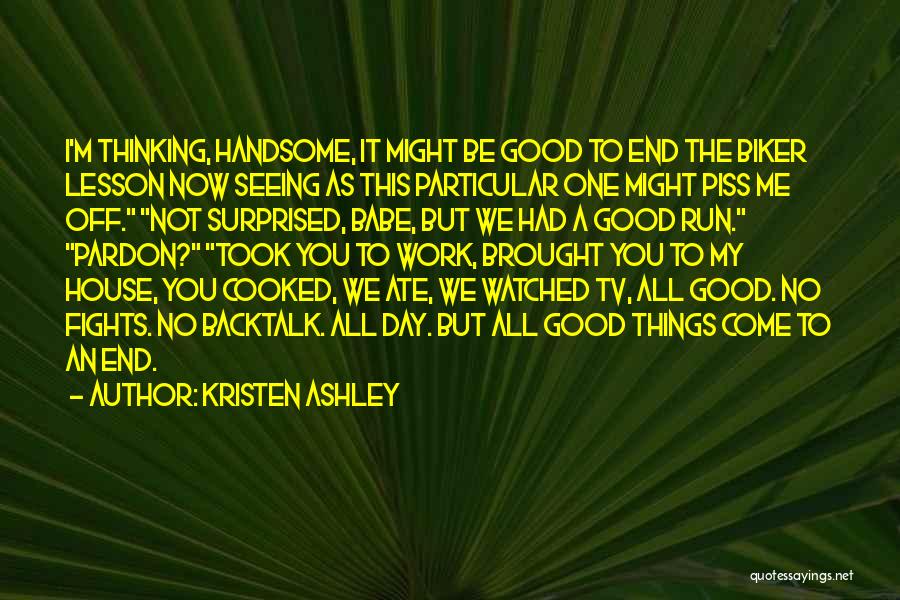 Good Work Attitude Quotes By Kristen Ashley