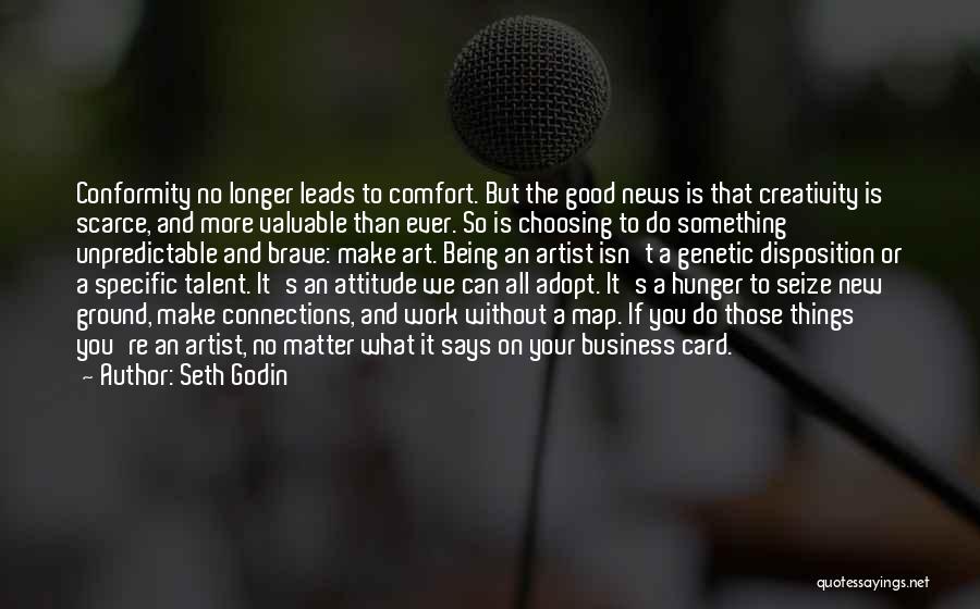 Good Work Attitude Quotes By Seth Godin