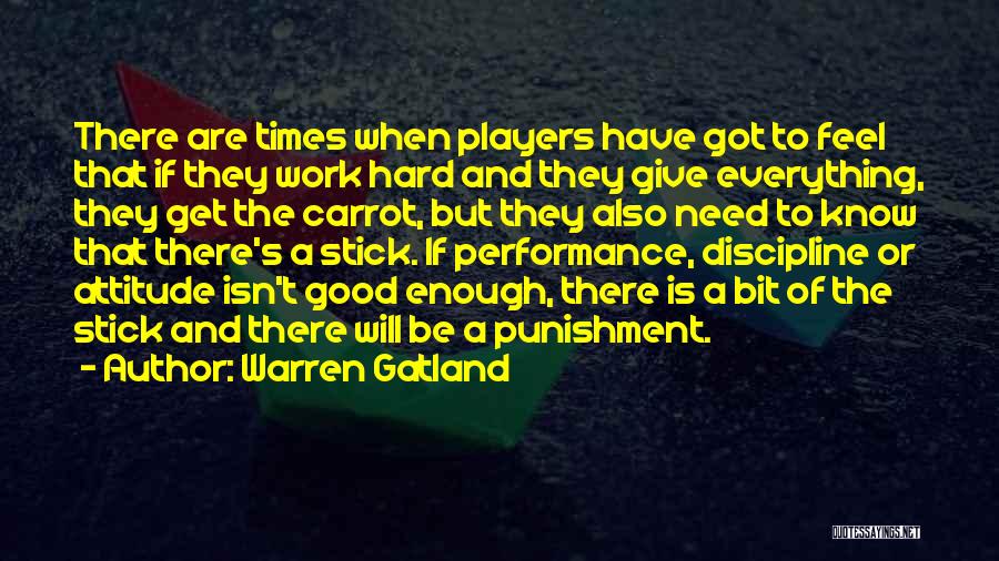 Good Work Attitude Quotes By Warren Gatland