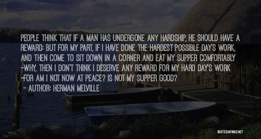 Good Work Done Quotes By Herman Melville