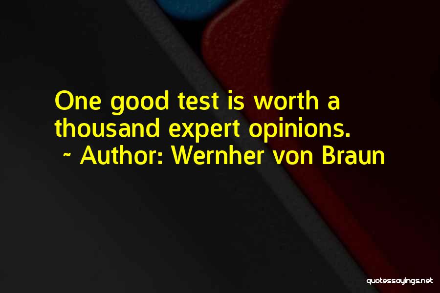 Good Work Ethic Quotes By Wernher Von Braun