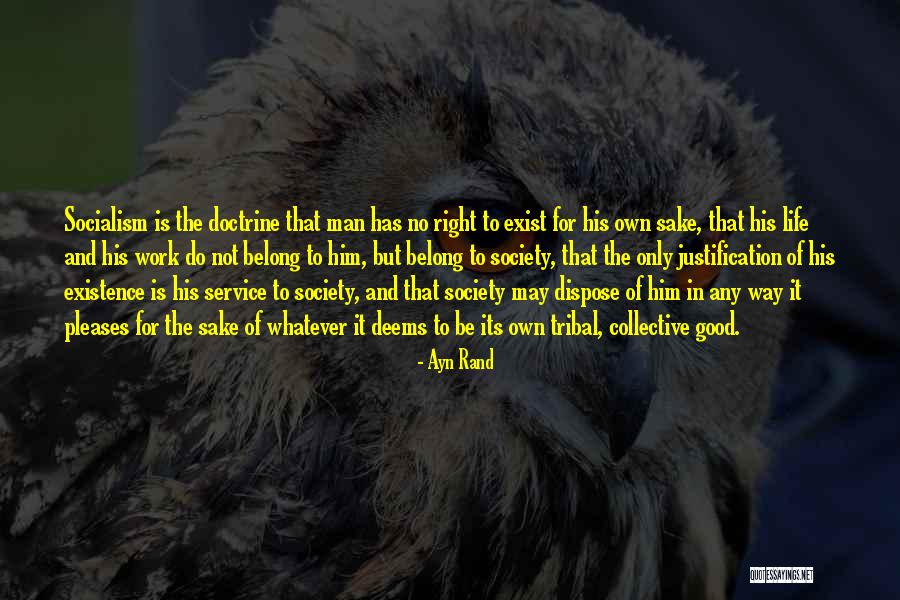 Good Work For Society Quotes By Ayn Rand Good Work For Society Quotes By Ayn Rand