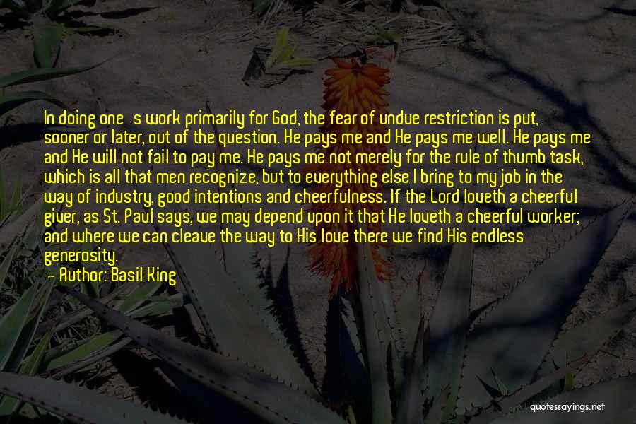 Good Work Pays Quotes By Basil King