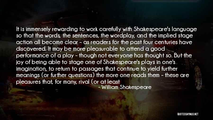 Good Work Performance Quotes By William Shakespeare