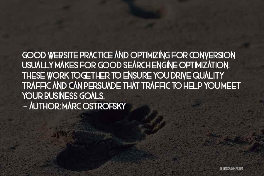 Good Work Practice Quotes By Marc Ostrofsky