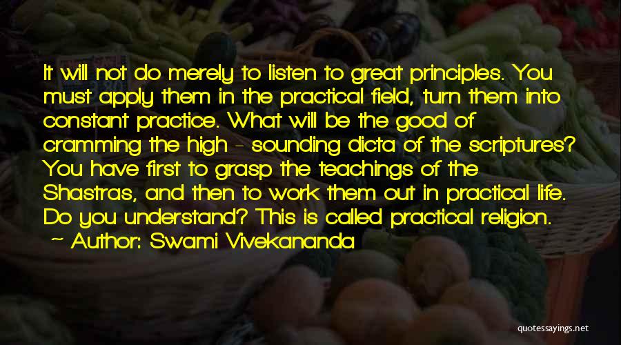 Good Work Practice Quotes By Swami Vivekananda