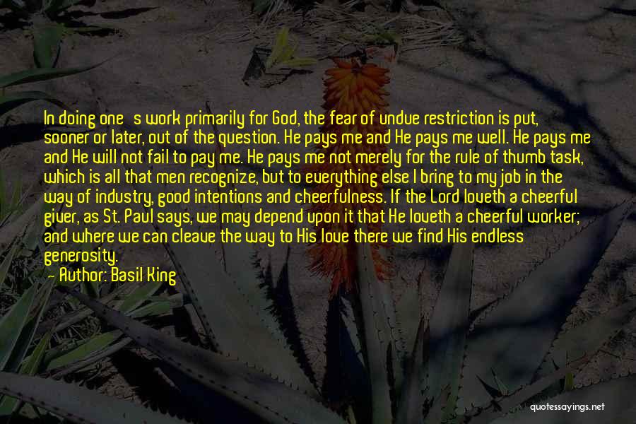 Good Worker Quotes By Basil King