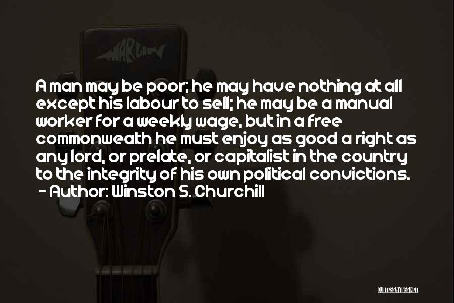 Good Worker Quotes By Winston S. Churchill