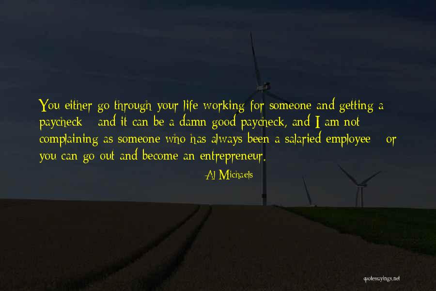 Good Working Out Quotes By Al Michaels Good Working Out Quotes By Al Michaels